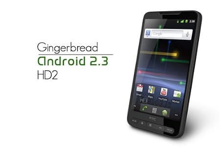 INSTALLER ANDROID sur HTC HD2, Android 2.3.3 Gingerbread sur HTC HD2 : GUIDE COMPLET sur CD, Installation rapide et en toute sécurité