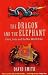 The Dragon and the Elephant: China, India and the New World Order