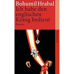 Ich habe den englischen K�nig bedient: Roman (suhrkamp taschenbuch)