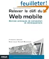 Relever le d�fi du Web mobile : Bonnes pratiques de conception et d�veloppement