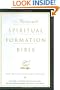 The Renovare Spiritual Formation Bible