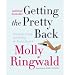 Getting the Pretty Back: Friendship, Family, and Finding the... at Amazon: 41br8rSPibL._SL75_