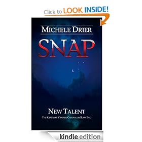 SNAP: New Talent (The Kandesky Vampire Chronicles)