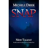 SNAP: New Talent (The Kandesky Vampire Chronicles) ~ Michele Drier