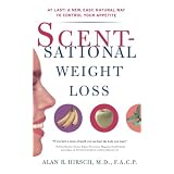 Scentsational Weight Loss: At Last a New Easy Natural Way To Control Your Appetite