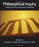  : Philosophical Inquiry: Classic and Contemporary Readings