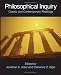 Philosophical Inquiry: Classic and Contemporary Readings