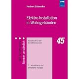 Elektro-Installation in Wohngeb�uden: Handbuch f�r die Installationspraxisvon "Herbert Schmolke"