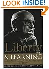 Liberty & Learning: Milton Friedman's Voucher Idea at Fifty