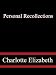Personal Recollections Personal Recollections