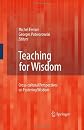 Teaching for Wisdom: A Special Issue of Educational Psychologist