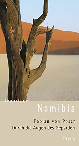 Reportage Namibia: Durch die Augen des Geparden (German Edition)