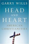 Head and Heart: American Christianities