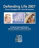 Defending Life 2007