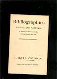Bibliographies, subject and national : a guide to their contents, arrangement and use