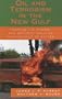 Oil and Terrorism in the New Gulf: Framing U.S. Energy and Security Policies for the Gulf of Guinea