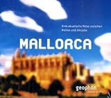 Mallorca: Eine akustische Reise zwischen Palma und Alcudia