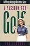 Passion For Golf: Celebrity Mu - Golf Book