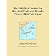 The 2009-2014 Outlook for Oil-, Solid Fuel-, and Electric-Powered Boilers in Japan'