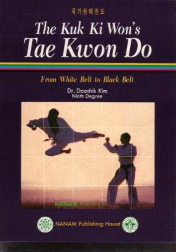 The Kuk Ki Won's Tae Kwon Do (English, Spanish, French, Italian, German, Japanese, Russian, Ukrainian, Chinese, Hindi, Tamil, Telugu, Kannada, . Gujarati, Bengali and Korean Edition)
