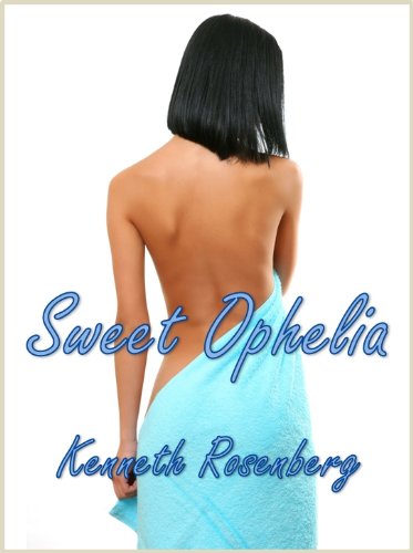 Sweet Ophelia (A Hollywood Romance) Sweet Ophelia (A Hollywood Romance)