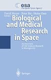 Biological and medical research in space : an overview of life sciences research in microgravity