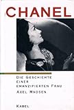 Image de Chanel: Die Geschichte einer emanzipierten Frau