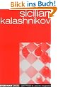 Sicilian Kalashnikov (Everyman Chess)