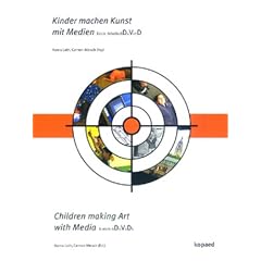Kinder machen Kunst mit Medien. Ein/e Arbeits-B D u V ch D