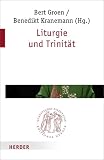 Produkt-Bild: Liturgie und Trinit&auml;t (Quaestiones disputatae)