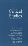 In the Party Spirit: Socialist Realism and Literary Practice in the Soviet Union, East Germany and China (Critical Studies)