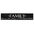 FAMILY Forever, For Always and No - Black/Linen (36")