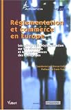 Revue Vuibert  / Réglementation et commerce en Europe : Les effets de la réglementation sur les stratégies et les performances des entreprises