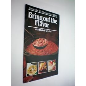 Bring out the Flavor -- With Wyler's Bouillon -- A New Idea Book from Borden