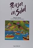 Review Lugar Editorial  / Pensar En Salud (Coleccion Salud Colectiva)
