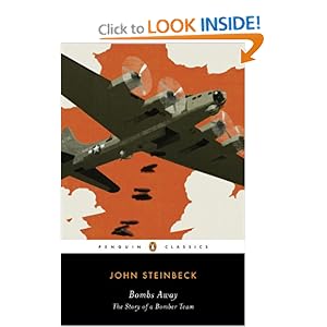 Bombs Away: The Story of a Bomber Team (Penguin Classics) John Steinbeck and James H. Meredith