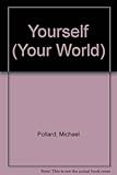 Yourself