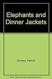 Elephants and dinner-jackets