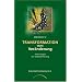 Transformation statt Ver�nderung: Technologie der Selbst-Befreiung