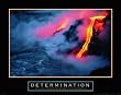 Determination-Lava, Motivational Poster