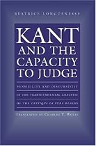 Kant and the Capacity to Judge: Sensibility and Discursivity in the Transcendental Analytic of the "Critique of Pure Reason"