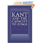 Kant and the Capacity to Judge: Sensibility and Discursivity in the Transcendental Analytic of the "Critique of Pure Reason": Sensibility and ... Analytic of the Critique of Pure Reason