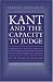 Kant and the Capacity to Judge: Sensibility and Discursivity in the Transcendental Analytic of the "Critique of Pure Reason"
