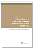 Fabrication and Characterization of Extracellular Matrix Nanofibrils: Fibronectin, Collagen and Laminin