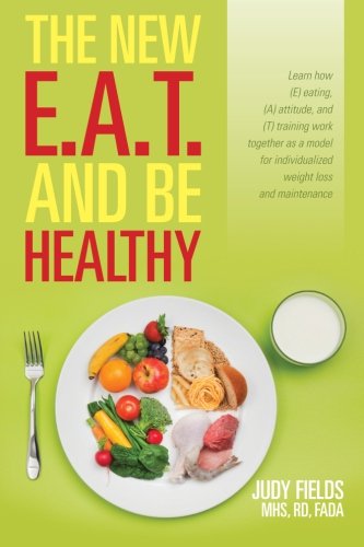 the new eat and be healthy learn how e eating a attitude and t training work together as a model for