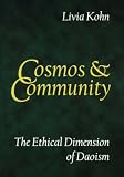 cover of Cosmos And Community: The Ethical Dimension Of Daoism