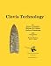 Clovis Technology (International Monographs in Prehistory: Archaeological) by Bruce A. Bradley, Michael B. Collins, Andrew Hemmings