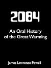 2084: An Oral History of the Great Warming