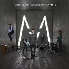 Maroon 5 - It Won`t Be Soon Before Long With All Bonus tracks