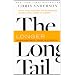 The Long Tail: Why the Future of Business is Selling Less of More